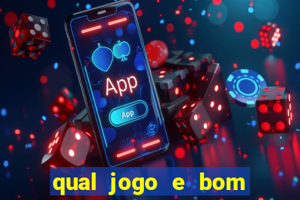 qual jogo e bom para ganhar dinheiro